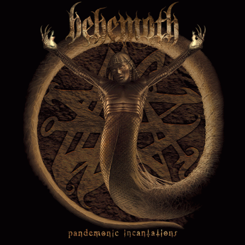 Behemoth (PL) : Pandemonic Incantations